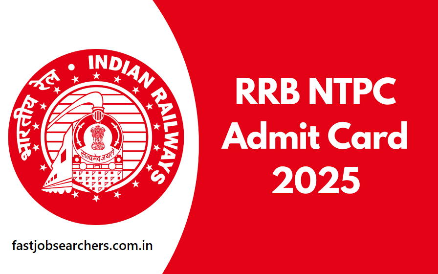 RRB NTPC Admit Card 2025 Released