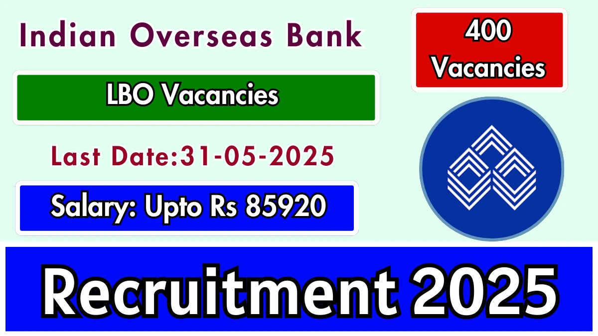 IOB LBO Recruitment 2025 - Apply Online