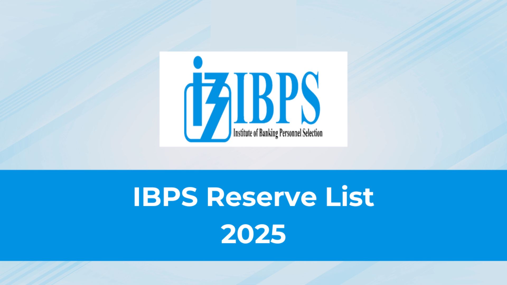 IBPS RRB XIII Reserve List 2025 Released