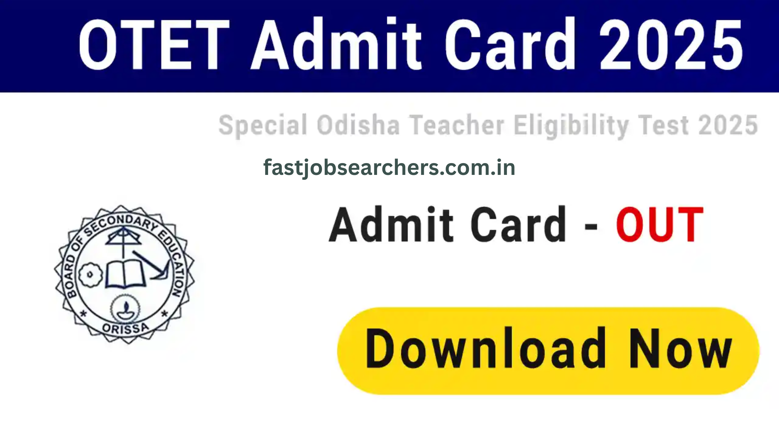 BSE Odisha OTET Admit Card 2025 – Download Hall Ticket Now
