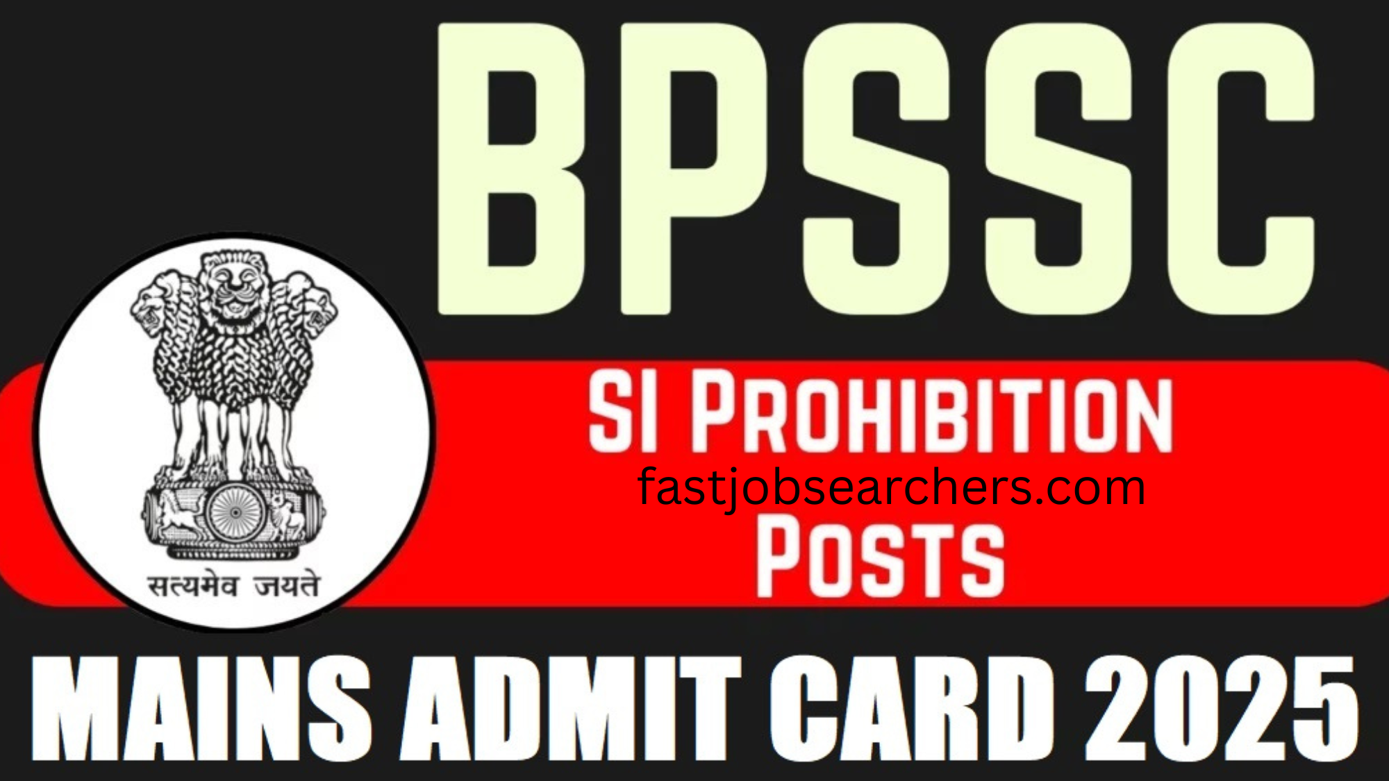 BPSSC SI Prohibition Mains Admit Card 2025 Released Now