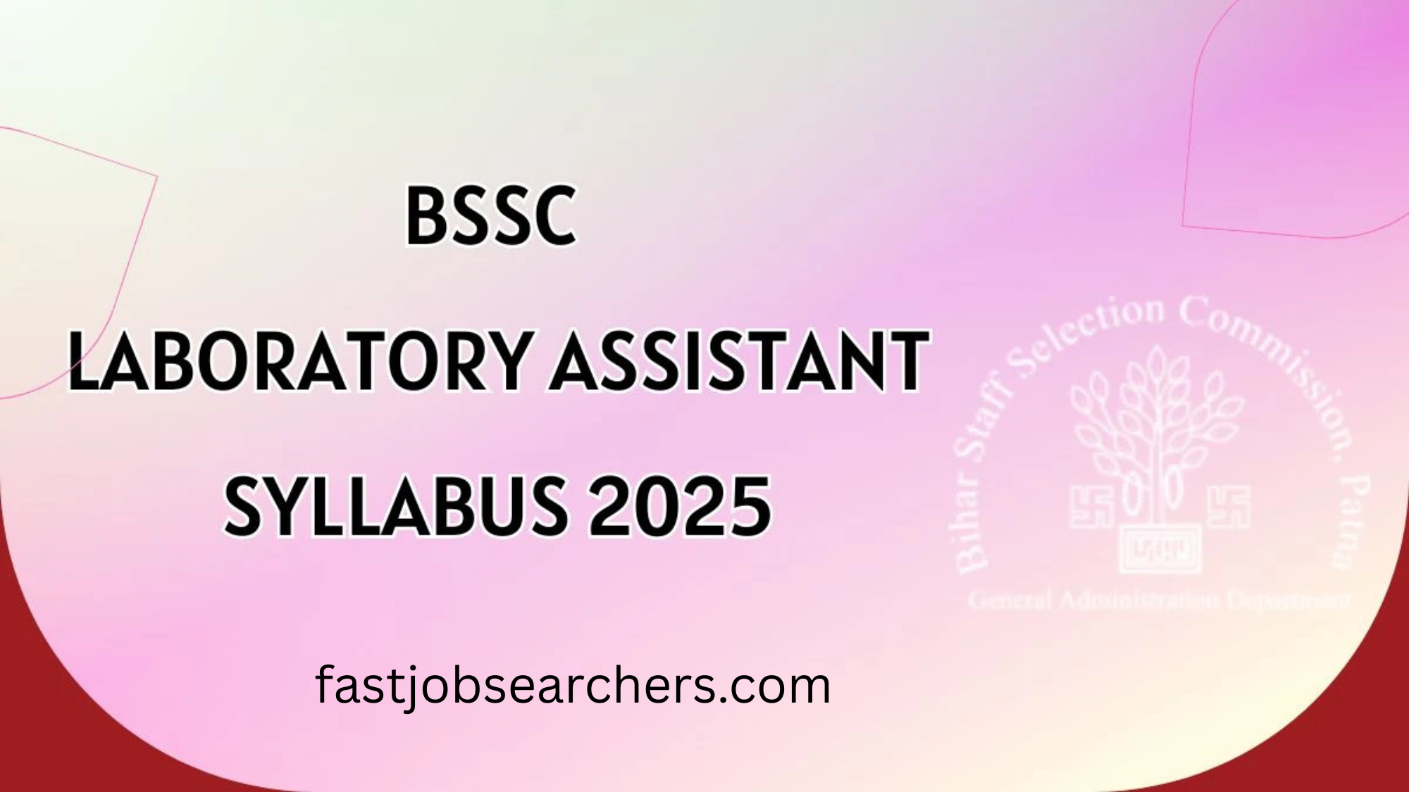 BSSC Laboratory Assistant Syllabus 2025 Released for Download